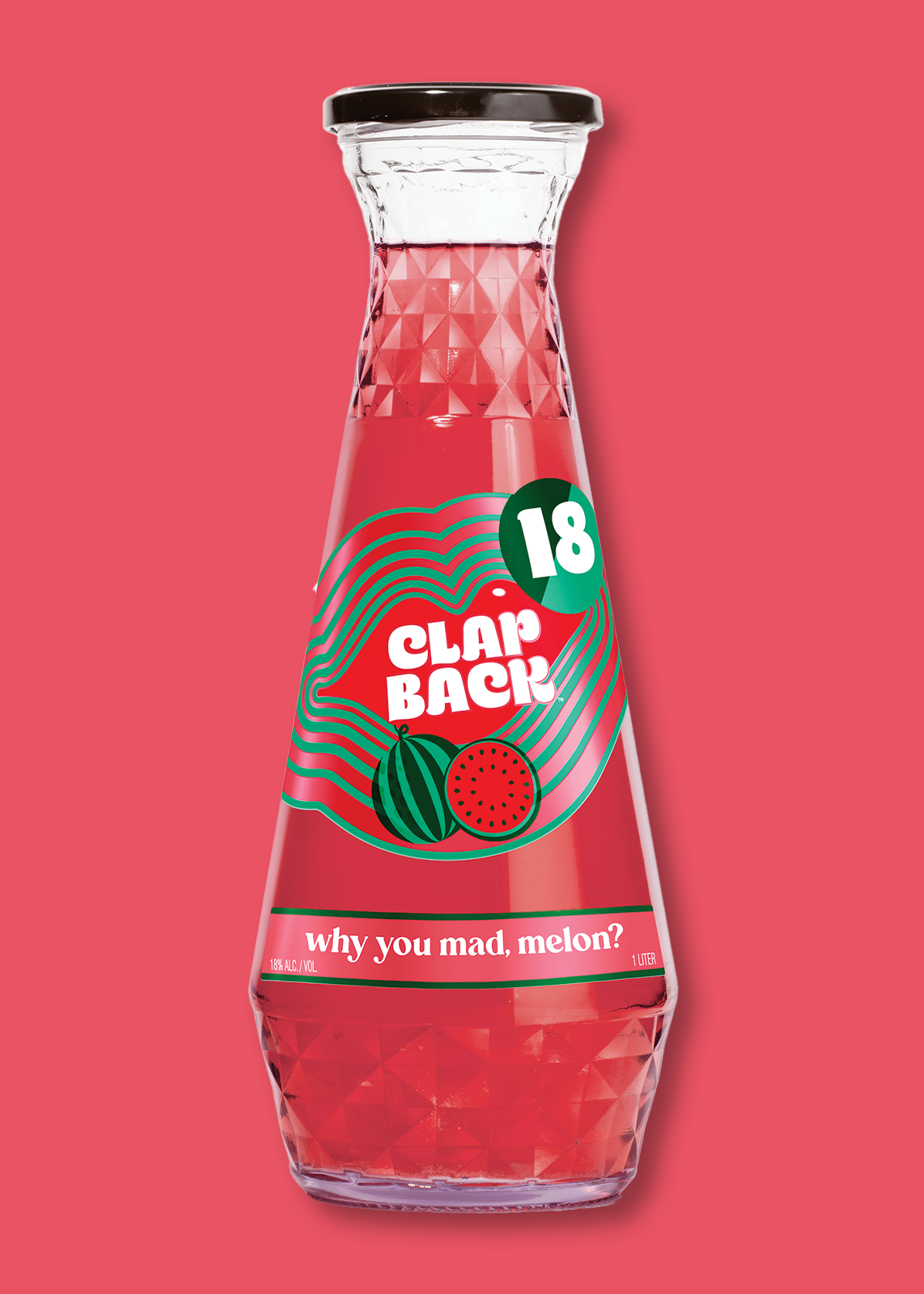 Clapback Why You Mad, Melon? grape wine drink
