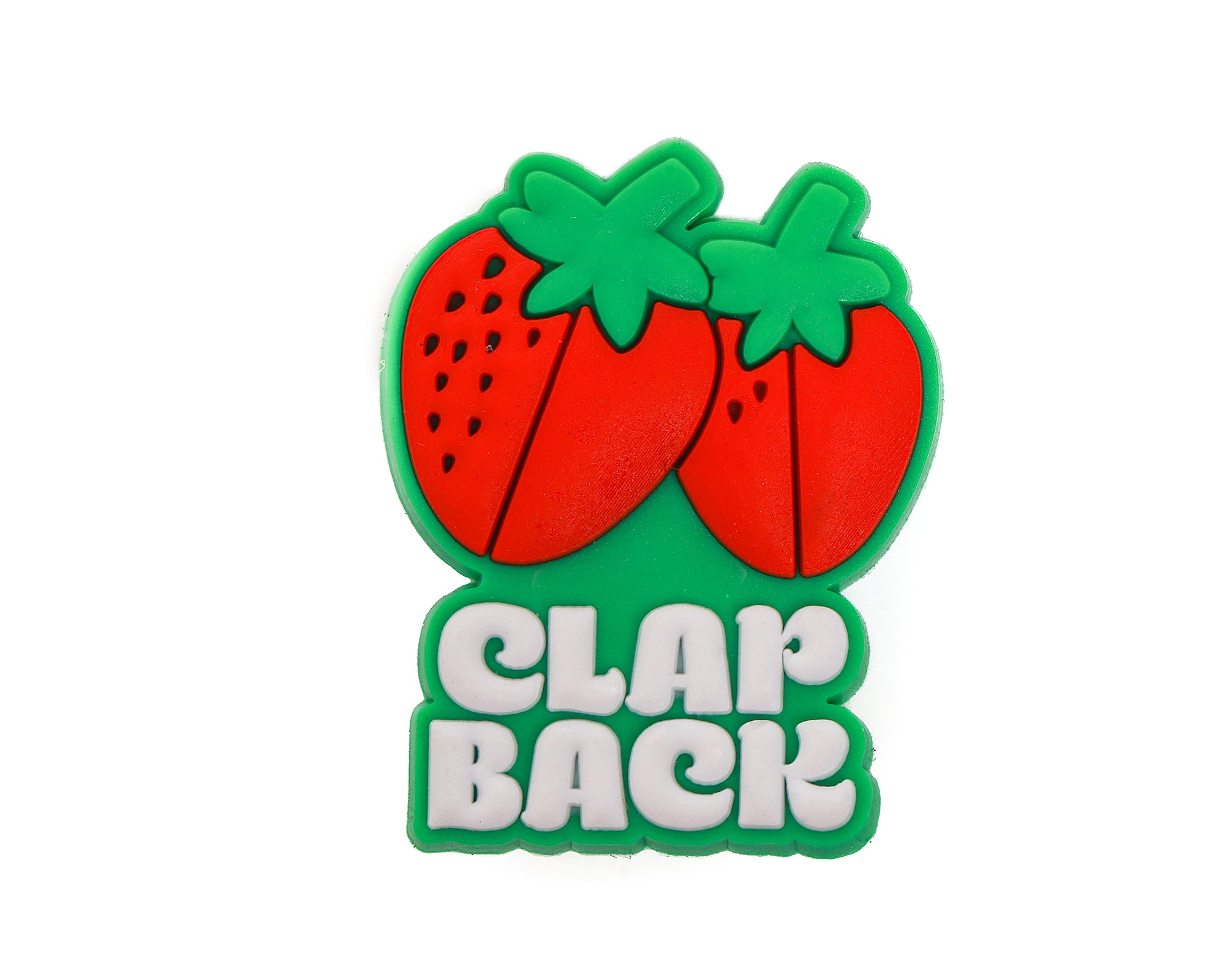 Two red strawberries with green leaves above the text 'CLAP BACK' on a white background
